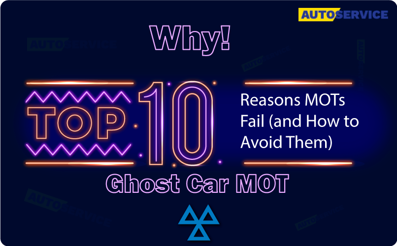 Reasons MOTs Fail – Ghost Car MOT